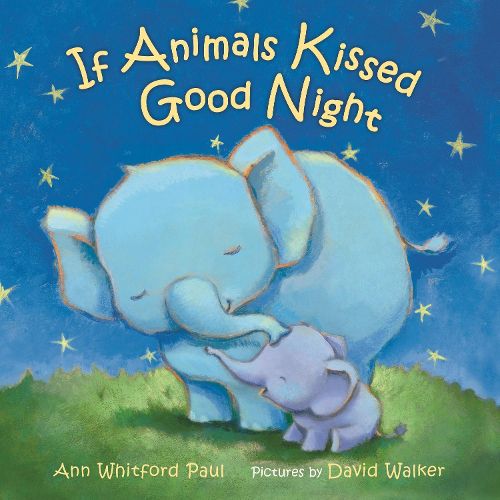 Cover image for If Animals Kissed Good Night