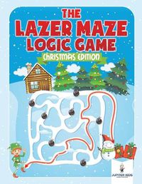 Cover image for The Lazer Maze Logic Game: Christmas Edition
