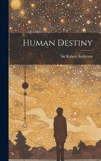 Cover image for Human Destiny