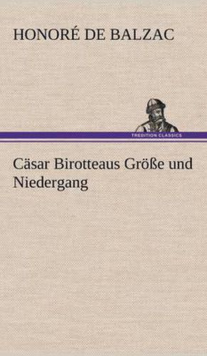 Cover image for Casar Birotteaus Grosse Und Niedergang