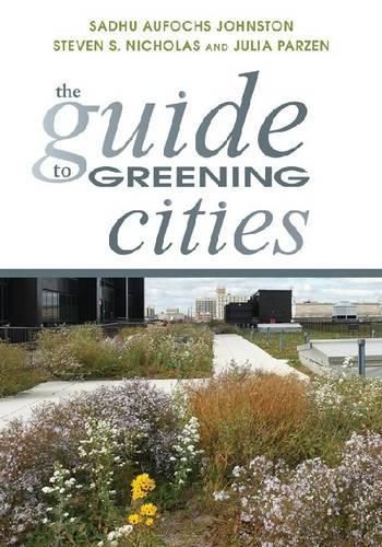 Cover image for The Guide to Greening Cities