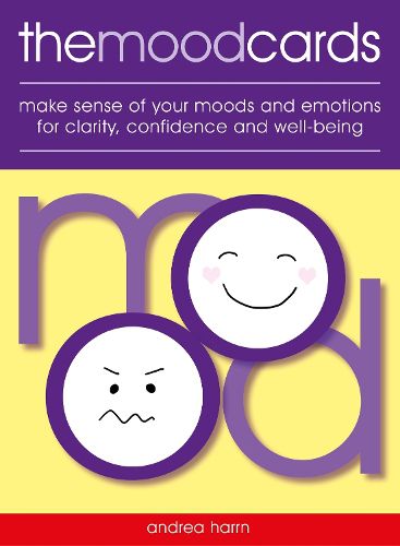 Cover image for The Mood Cards: Make Sense of Your Moods and Emotions for Clarity, Confidence and Well-being - 42 cards and booklet