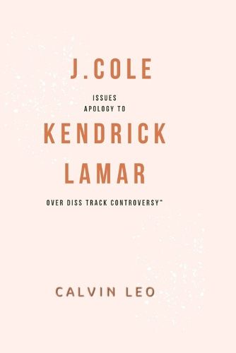 J.Cole Issues Apology to Kendrick Lamar Over Diss Track Controversy"