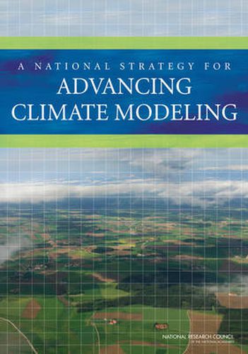 A National Strategy for Advancing Climate Modeling