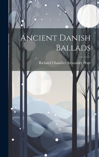 Cover image for Ancient Danish Ballads