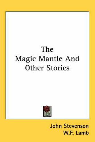 The Magic Mantle and Other Stories