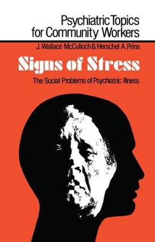 Cover image for Signs of Stress: The Social Problems of Psychiatric Illness