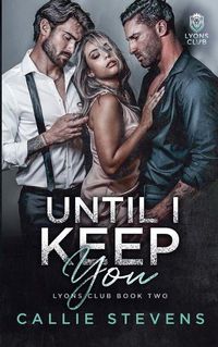 Cover image for Until I Keep You