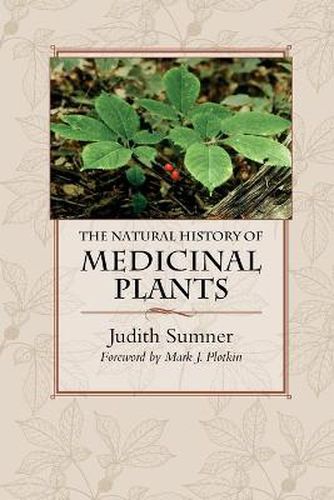 Cover image for The Natural History of Medicinal Plants