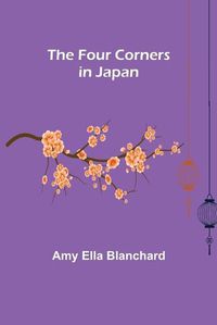 Cover image for The Four Corners in Japan