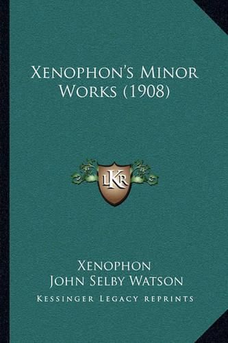 Xenophon's Minor Works (1908)