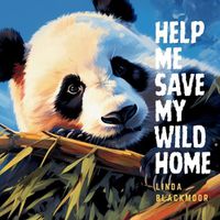 Cover image for Help Me Save My Wild Home