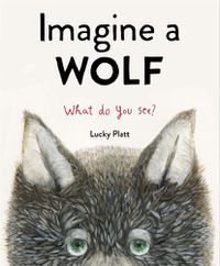 Cover image for Imagine a Wolf