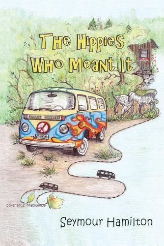 Cover image for The Hippies Who Meant It