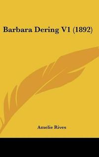 Cover image for Barbara Dering V1 (1892)