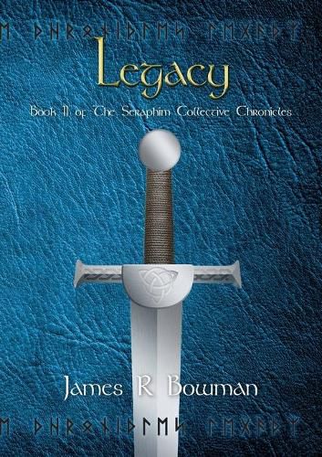 Cover image for Seraphim Collective Chronicles Book 2: Legacy