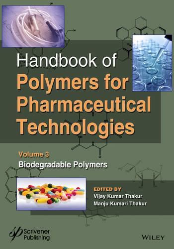 Cover image for Handbook of Polymers for Pharmaceutical Technologies: Biodegradable Polymers