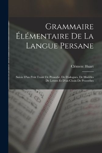 Cover image for Grammaire Elementaire De La Langue Persane