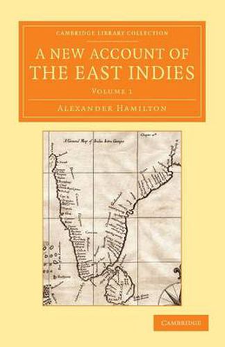 Cover image for A New Account of the East Indies: Being the Observations and Remarks of Capt. Alexander Hamilton