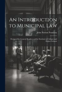 Cover image for An Introduction to Municipal Law