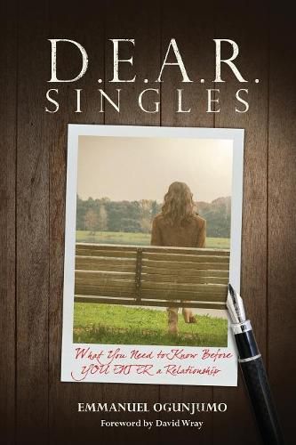 Cover image for D.E.A.R Singles - What You Need to Know Before YOU ENTER a Relationship