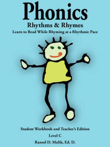 Cover image for Phonics, Rhythms, and Rhymes-Level C: Learn to Read While Rhyming at a Rhythmic Pace-Student Workbook and Teacher's Edition