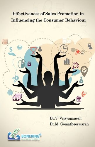 Cover image for Effectiveness of Sales Promotion in Influencing the Consumer Behaviour