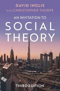 Cover image for An Invitation to Social Theory