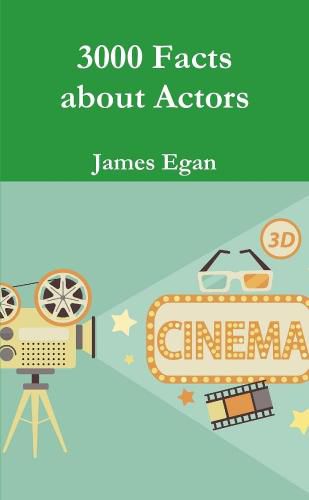 Cover image for 3000 Facts about Actors