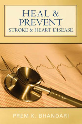 Cover image for Heal & Prevent Stroke & Heart Disease