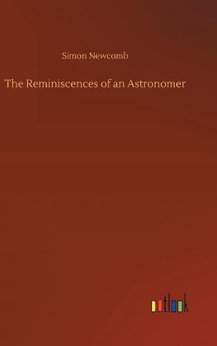 Cover image for The Reminiscences of an Astronomer