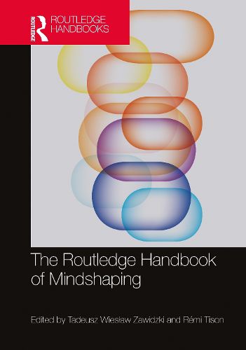 Cover image for The Routledge Handbook of Mindshaping