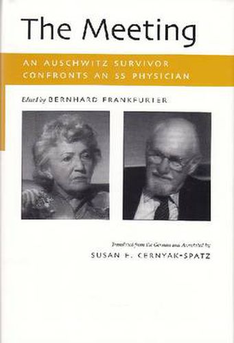 Cover image for The Meeting: An Auschwitz Survivor Confronts an SS Physician