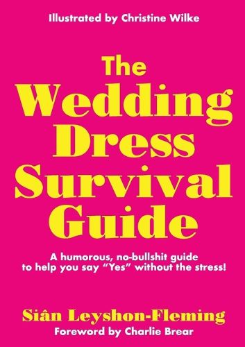 Cover image for The Wedding Dress Survival Guide