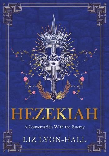 Cover image for Hezekiah: A Conversation With the Enemy