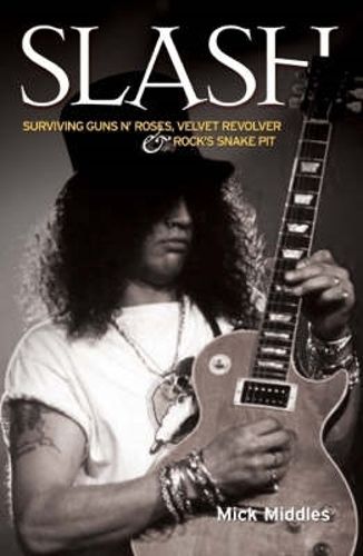 Cover image for Slash: Excess: the Definitive Biography