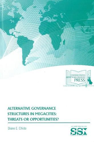 Alternative Governance Structures in Megacities: Threats or Opportunities?