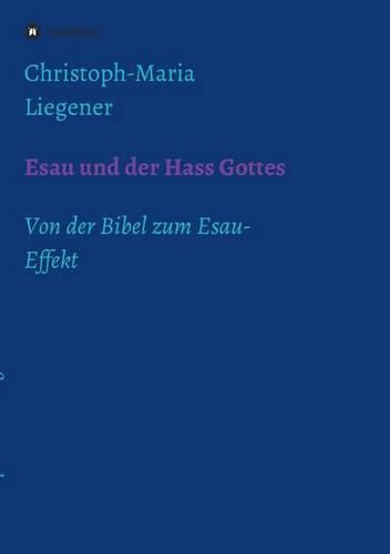 Cover image for Esau und der Hass Gottes