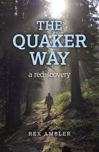 Cover image for Quaker Way, The - a rediscovery