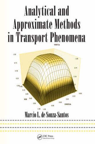 Cover image for Analytical and Approximate Methods in Transport Phenomena