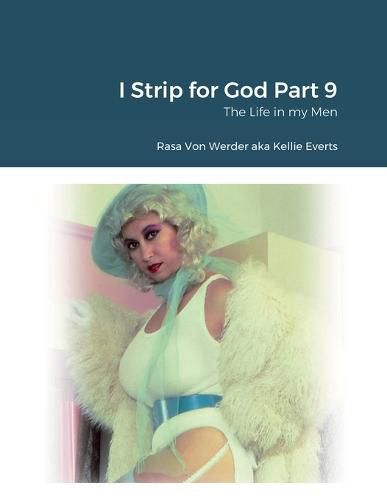 Cover image for I Strip for God Part 9