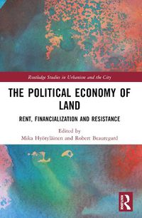 Cover image for The Political Economy of Land