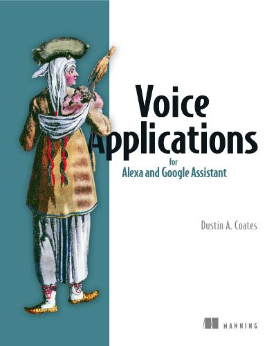 Cover image for Voice Applications for Alexa and Google Assistant