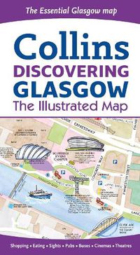 Cover image for Discovering Glasgow Illustrated Map: Ideal for Exploring