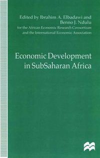 Cover image for Economic Development in SubSaharan Africa: Proceedings of the Eleventh World Congress of the International Economic Association, Tunis