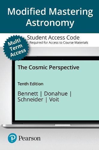 Cover image for Mastering Astronomy with Pearson eText Access Code for Cosmic Perspective, The