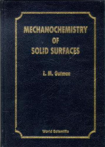 Mechanochemistry Of Solid Surfaces