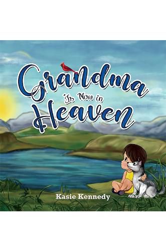 Cover image for Grandma Is Now in Heaven