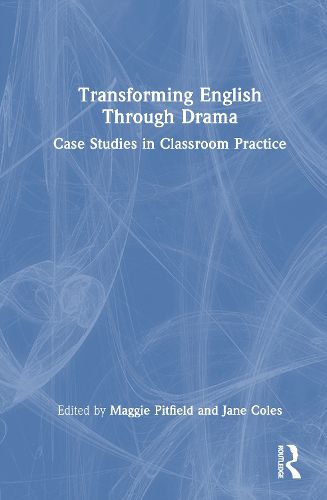 Cover image for Transforming English Through Drama