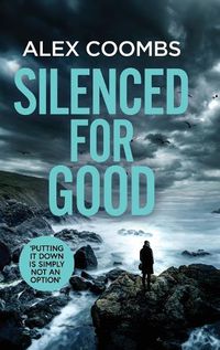 Cover image for Silenced For Good